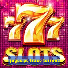 jogos pc fraco torrent